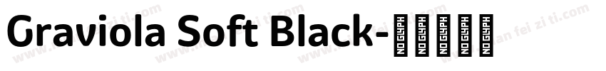 Graviola Soft Black字体转换